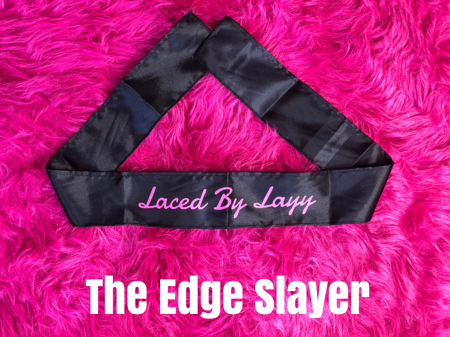 The Edge Slayer - Laced by Layy